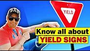 Yield Signs explained well for Road Test || Know all about Yield signs in this video