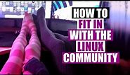 How To Be A Linux User