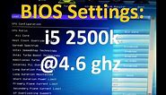 BIOS Settings - How To: Overclock i5 2500k to 4.6 ghz ( ASRock Z77 MOBO )