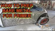 How To Prep [Sandblasted Metal] For Primer or Sealer - Paint And Body Tech Tips - Do It Yourself