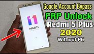 Xiaomi Redmi 5 Plus {MEG7/ MEI7} FRP Unlock/ Google Account Bypass 2020 || MIUI 11 (Without PC)