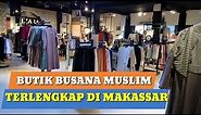 Butik Busana Muslim Terlengkap di Makassar