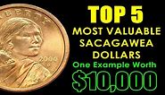 TOP 5 Most Valuable Sacagawea Dollars | 1st Year Coin $10,000 Value!!
