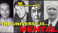 The Universe is Mental (Paramahansa Yogananda, Neville Goddard, Joseph Murphy, Charles F. Haanel)
