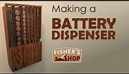 Woodworking: Making a Battery Dispenser