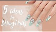 Bling Nails - 5 Quick & Easy Ideas for Rhinestone Placements