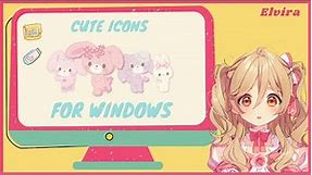 How to set Cute Desktop Icons│Make your desktop look Cute│Join our DISCORD│Elvira