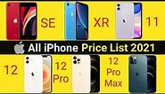 All Apple iPhone Price List 2021 | iPhone 12 Pro Max, iPhone XR, iPhone 11, iPhone 12, iPhone 12 Pro