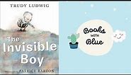 Books with Blue Presents: The Invisible Boy - A Tale of Kindness and Belonging