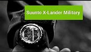 Suunto X-Lander Military Watch for Xtreme Sports 😯