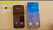 Incoming Call For iPhone 11 Pro VS Galaxy S20 Ultra Android