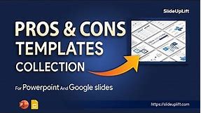 Editable Pros And Cons Templates Collection For PowerPoint And Google Slides | SlideUpLift