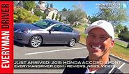 Wow, Just Arrived: 2015 Honda Accord Sport on Everyman Driver