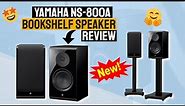 Yamaha NS-800A 2-Way Bookshelf Speaker Review - A Symphony of Luxury and Authentic Sound