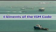 ISM Code | SUMMARY of the ISM CODE : Safety Management System - COMPLETE in all aspects!