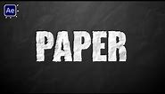 Paper Texture Text Animation in After Effects Tutorials