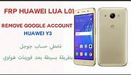 Frp huawei lua-l01 remove google account Huawei y3
