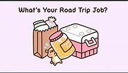 Pusheen: What's your road trip job?