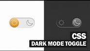 CSS Dark Mode Toggle Button from scratch in 6 Minutes