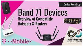 An Overview of T-Mobile LTE Band 71 and Compatible LTE Modems & Routers (WiFiRanger, Gli.Net, Mofi, Pepwave, etc.)