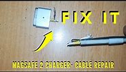 Magsafe 2 cable repair: Connector