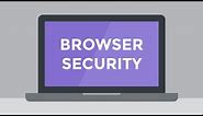Internet Safety: Your Browser's Security Features