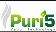 PURI5 Vapor Technology