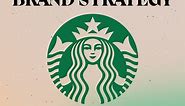 How Starbucks Developed Effective Brand Strategy: Build a Strong Brand Equity [Starbucks Case Study] — Play For Thoughts