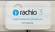 Wi-Fi & App Setup — Rachio 3 Smart Sprinkler Controller