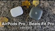 Beats Fit Pro vs AirPods Pro!