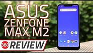 Asus ZenFone Max M2 Review | Camera, Battery, Performance Tests, and More