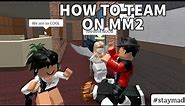 How To Team On MM2 Tutorial