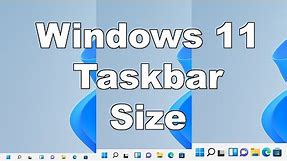 How To Change The Size Of The Taskbar In Windows 11 | Small, Medium, Or Large | A Quick & Easy Guide