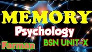 Psychology||Memory BSN [Unit-X]. Short and Long Term Memory. Process of memory & MCQS By Farman KMU.