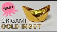 ORIGAMI Gold Ingot 元宝 | Super EASY | PAPER CRAFTS
