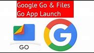 How To Use Google Go & Files Go App
