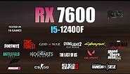 RX 7600 + I5 12400F : Test in 16 Games - AMD RX 7600 Gaming