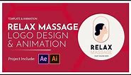 Relax Massage Logo Design and Animation (After Effects template)
