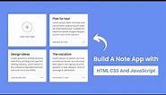 Build A Notes App in HTML CSS & JavaScript | Notes App in JavaScript