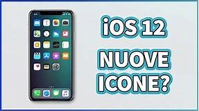 iOS 12: nuove ICONE in arrivo?