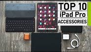 Top 10 Best iPad Pro Accessories to Buy