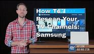 How To Rescan Channels On A Samsung TV