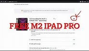 How To Get A Free M2 iPad Pro From Apple !