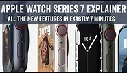 Apple Watch Series 7: All The New Features in 7 Minutes