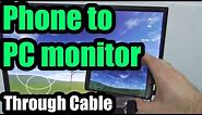 How to connect Smartphone to PC Monitor through Cable (LG G3)