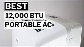 The Best 12,000 BTU Portable Air Conditioner