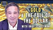 Gold-Backed BRICS Currency to Compete With U.S. Dollar: Andy Schectman