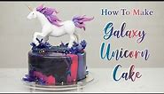 How to Make A Unicorn Cake | Galaxy Themed | Lacupella