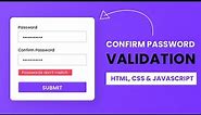 Confirm Password Validation Using Javascript | With Source Code