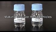 Making of Silver Nanoparticles